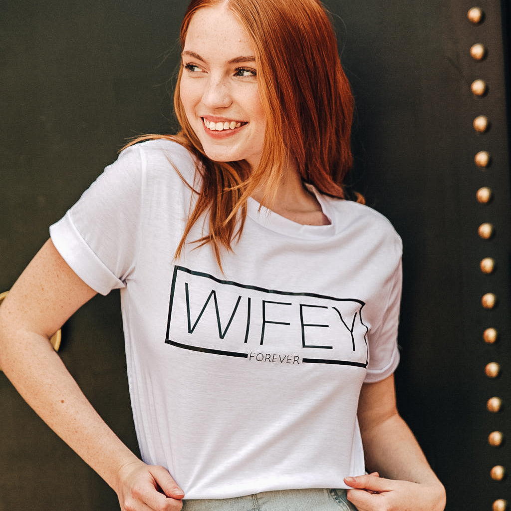 Wifey Forever Shirt